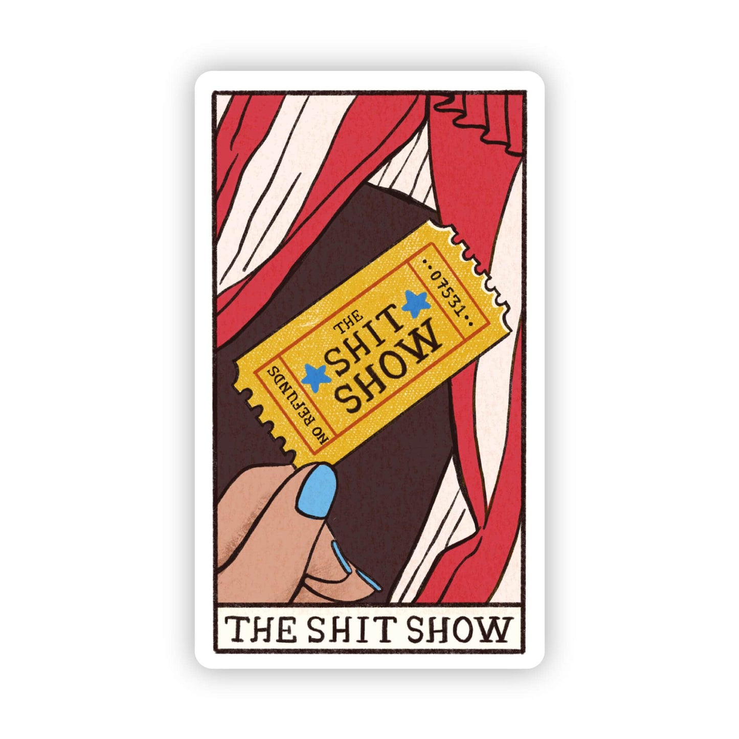 "THE SHIT SHOW" TAROT CARD STICKER