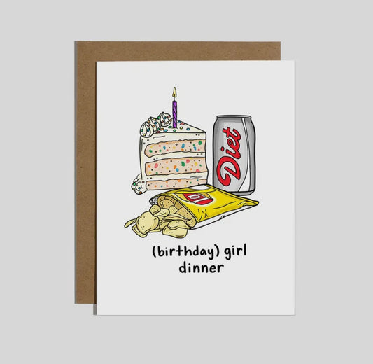 GIRL DINNER - HAPPY BIRTHDAY CARD